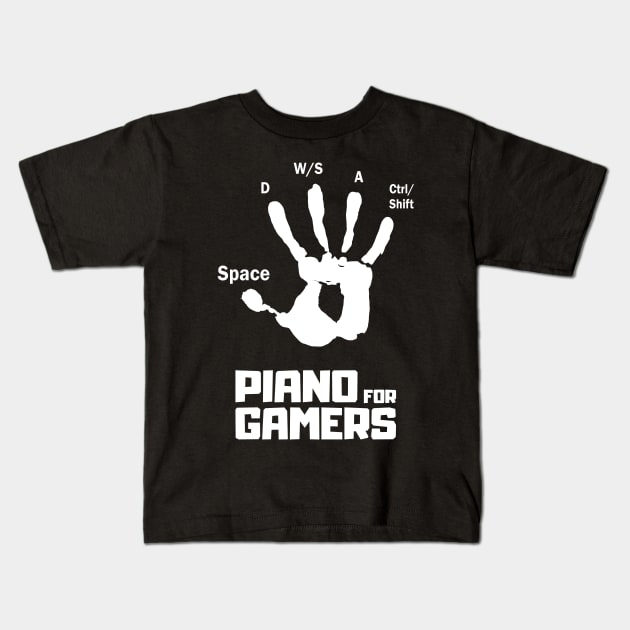 Piano for Gamer WASD Gaming buttons fingers gift Kids T-Shirt by Lomitasu